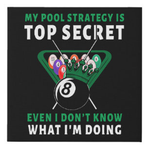My Pool Strategy Is Even Faux Canvas Print