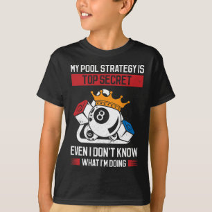 My Pool Strategy Is Top Secret Even I Dont Know Wh