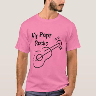 My Pops Rocks T-Shirt