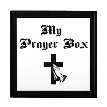 My Prayer Box by agiftfromgod at Zazzle