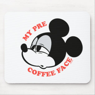 My Pre Coffee Face Mickey Mouse Mouse Pad