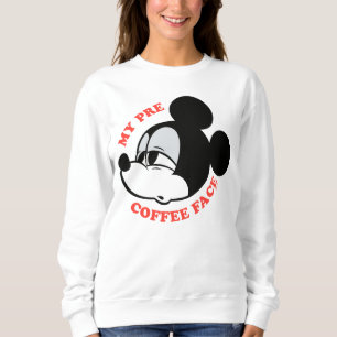 My Pre Coffee Face Mickey Mouse Sweatshirt
