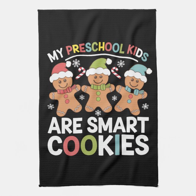 My Preschool Kids Are Smart Cookies Teacher Xmas Kitchen Towel (Vertical)