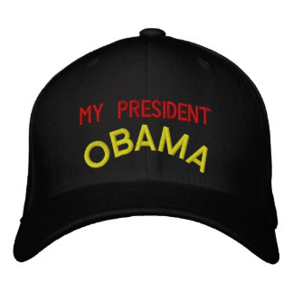 MY PRESIDENT, OBAMA EMBROIDERED BASEBALL HAT