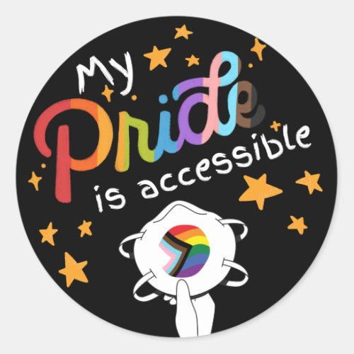 My Pride Is Accessible Classic Round Sticker