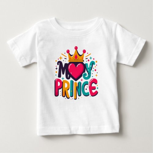 MY PRINCE BABY T_Shirt