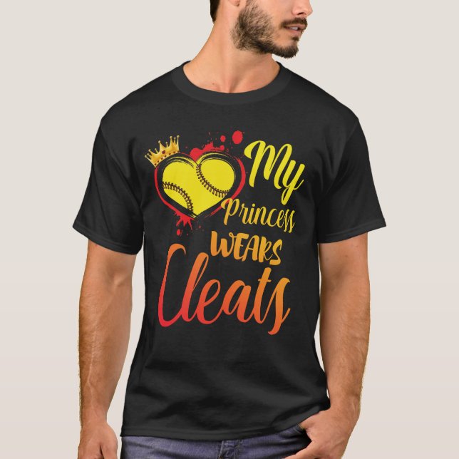 My Princess Wears Cleats Softball Mom Baseball T-Shirt (Front)
