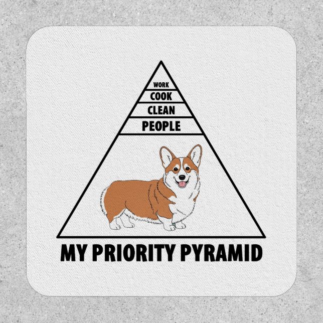 My Priority Pyramid Corgi Patch (Front)