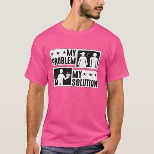 My Problem My Pictogram Dad Mom Cake Lover Fruitca T-Shirt