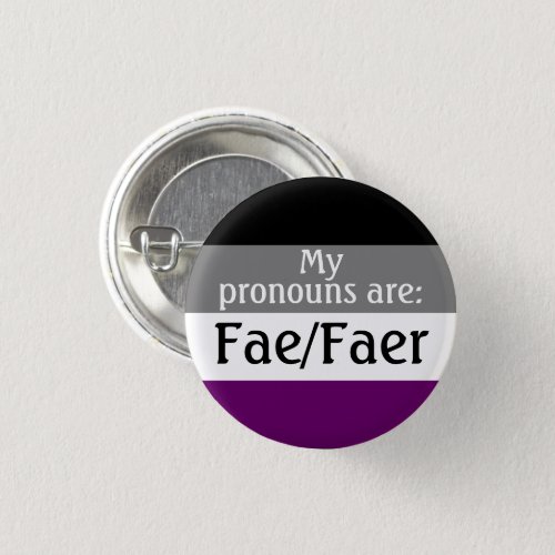 My pronouns are FaeFaer _ asexualace flag Button