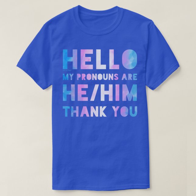 My pronouns are hehim Trans T-Shirt (Design Front)