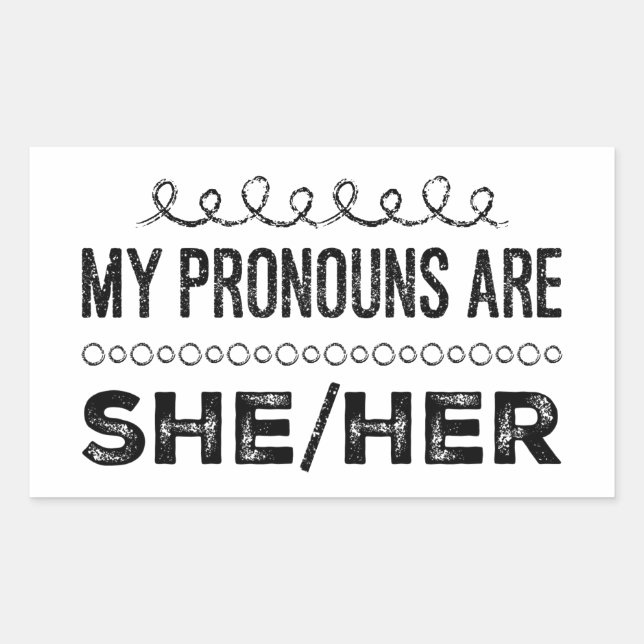 My Pronouns are She Her Grunge Doodles Rectangular Sticker (Front)