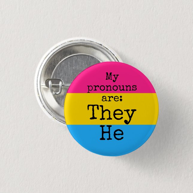 My pronouns are: They He - pansexual flag Button (Front & Back)