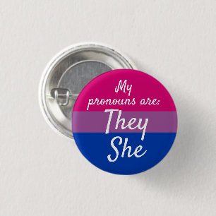 My pronouns are They She - Bi Flag Button