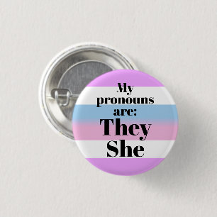 My pronouns are: They She - bigender flag Button