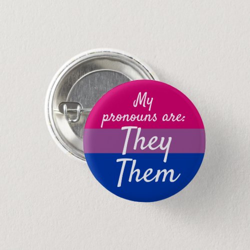 My pronouns are They Them _ Bi Flag Button