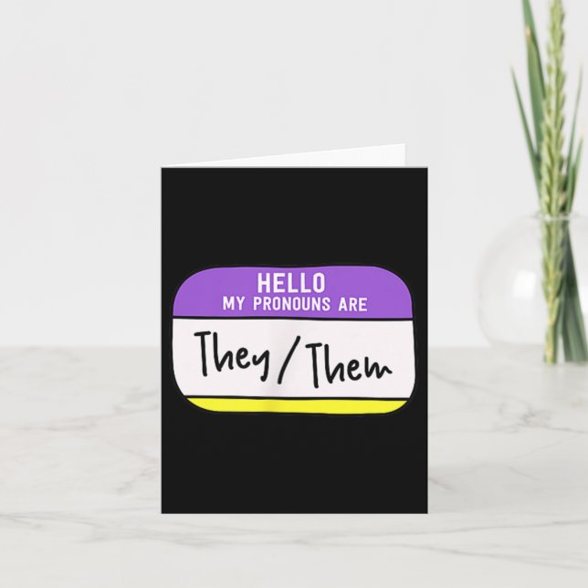 My Pronouns Are They Them Gender Nonbinary Pride L Card (Front)