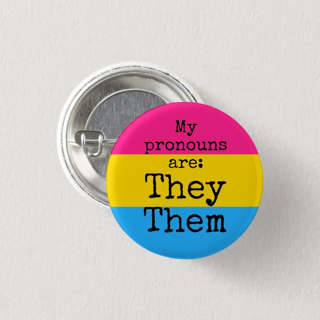 My pronouns are: They Them - pansexual flag Button (Front & Back)