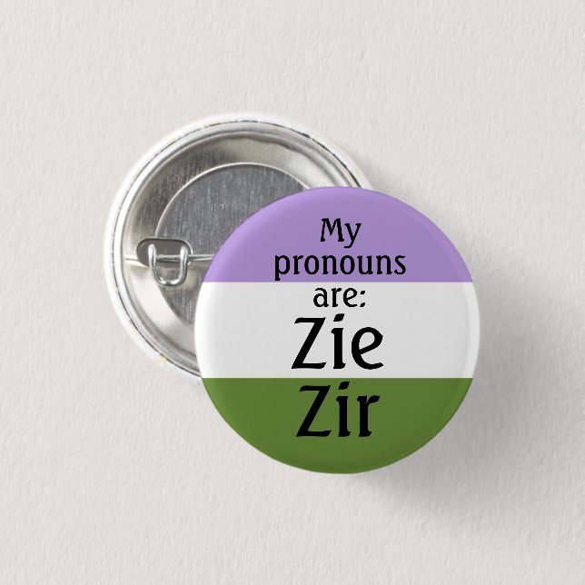 My pronouns are: Zie Zir - genderqueer flag Button (Front & Back)
