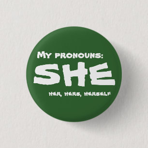 My Pronouns She Pinback Button
