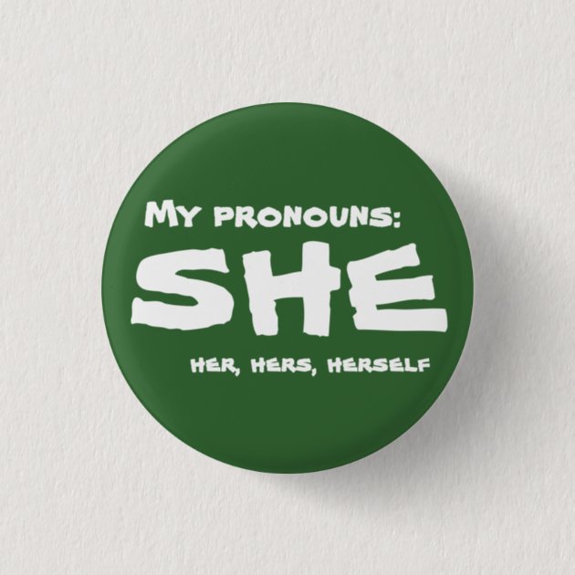 My Pronouns She Pinback Button | Zazzle