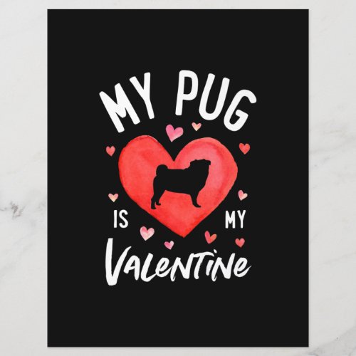 My Pug Is My Valentine Valentines Day Dog Lover