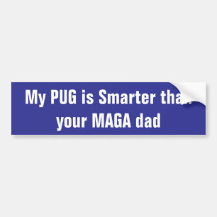 My PUG is smarter Bumper Sticker