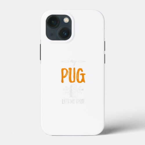 My Pug Lifts My Spirit Dog Mom Halloween Gift iPhone 13 Mini Case