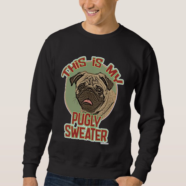 My Pugly Holiday Christmas Sweater Funny Logo (Front)