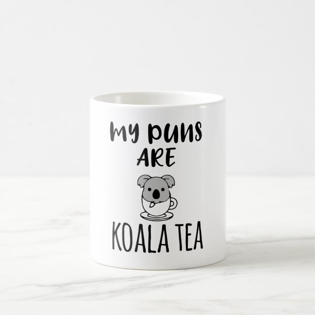 My Puns Are Koala Tea Coffee Mug (Center)