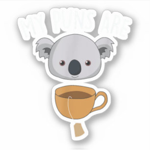 My Puns Are Koala Tea Funny Animal Puns Sticker