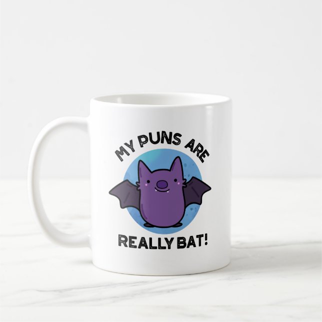My Puns Are Really Bat Funny Animal Pun  Coffee Mug (Left)
