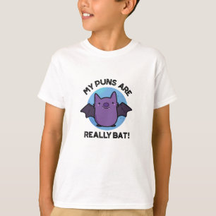 My Puns Are Really Bat Funny Animal Pun T-Shirt