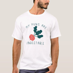 My Puns Are Unbeetable T-Shirt