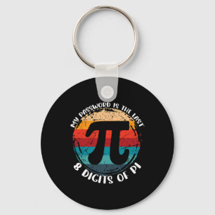 My Pword Is The Last 8 Digits Of Pi Math Teachers Keychain