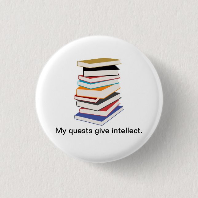 My Quests Give Intellect Pinback Button (Front)