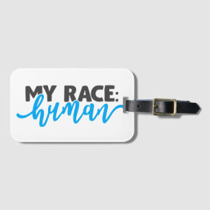 My Race: Human Luggage Tag