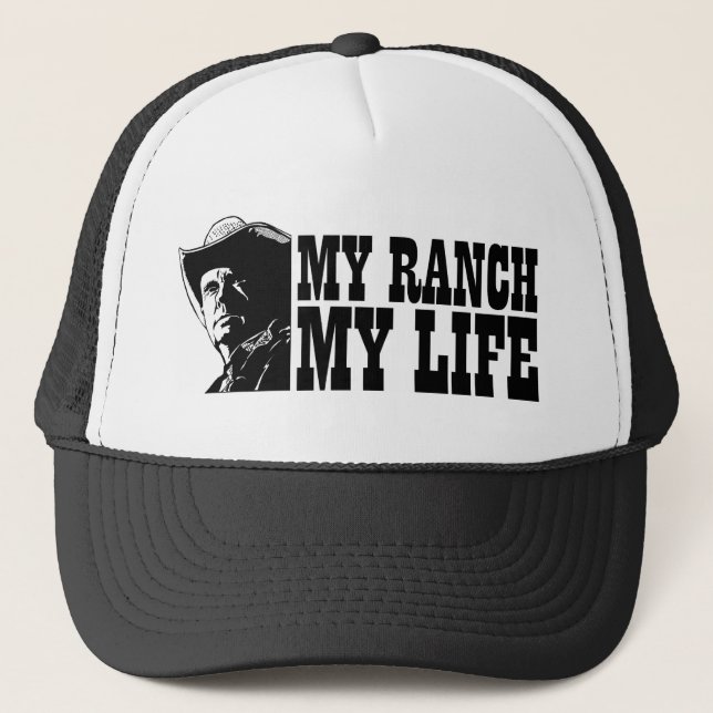 My ranch my life, gift for a farmer or rancher trucker hat (Front)