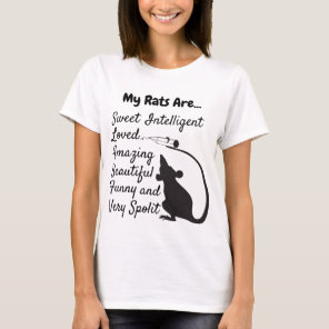 My Rats Are... T-Shirt
