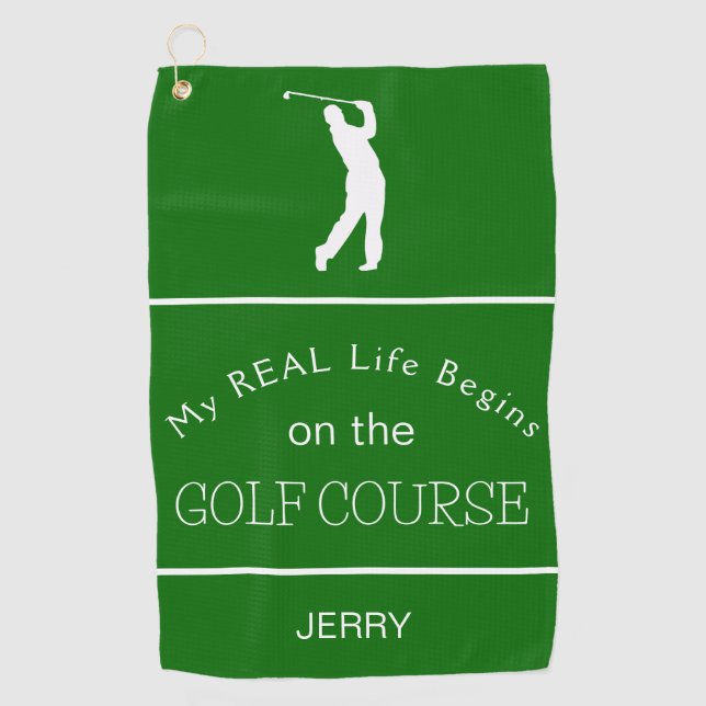 My Real Life Begins on the Golf Course Lt. Pickle Golf Towel (Front)