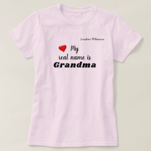 My Real Name is Grandma (or maybe Other) T-Shirt