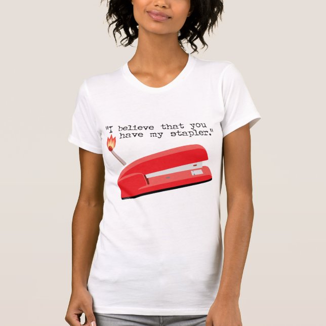 My Red Stapler T-Shirt (Front)