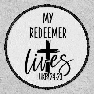 My Redeemer Lives – A Testament of Faith Patch