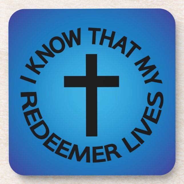 My Redeemer Lives Coaster (Front)