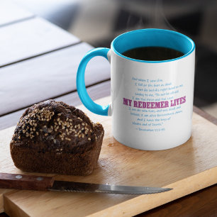 MY REDEEMER LIVES Easter Resurrection Bible Verse Mug