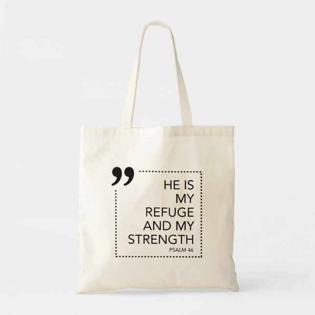 My Refuge and Strength Scripture Promises Scriptur Tote Bag (Front)