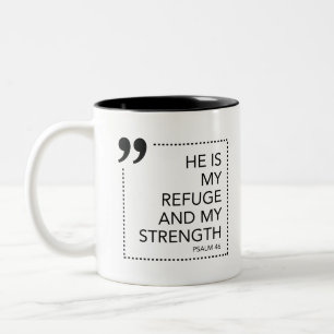 My Refuge and Strength Scripture Promises Scriptur Two-Tone Coffee Mug