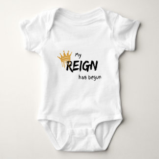 My reign has begun baby bodysuit
