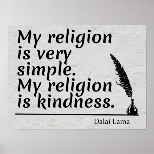 My Religion Is Simple My Religion is Kindness  Poster