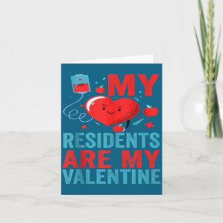 My Residents Valentines Nurse Doctor Hospital Card